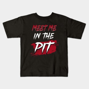 Meet Me In The Pit Metal Music Mosh Fan Kids T-Shirt